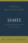James : The Relationship Between Faith and Works - Book