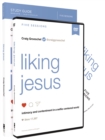 Liking Jesus Study Guide with DVD : Intimacy and Contentment in a Selfie-Centered World - Book