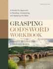 Grasping God's Word Workbook, Fourth Edition : A Hands-On Approach to Reading, Interpreting, and Applying the Bible - eBook