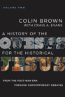 A History of the Quests for the Historical Jesus, Volume 2 : From the Post-War Era through Contemporary Debates - Book