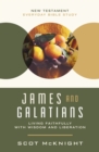 James and Galatians : Living Faithfully with Wisdom and Liberation - Book