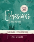Ephesians Bible Study Guide plus Streaming Video - Book