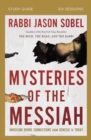 Mysteries of the Messiah Bible Study Guide : Unveiling Divine Connections from Genesis to Today - Book