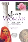 Every Woman in the Bible : Everything in the Bible Series - eBook