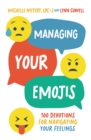 Managing Your Emojis : 100 Devotions for Navigating Your Feelings - Book
