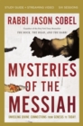 Mysteries of the Messiah Bible Study Guide plus Streaming Video : Unveiling Divine Connections from Genesis to Today - eBook