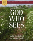 The God Who Sees Bible Study Guide plus Streaming Video - eBook