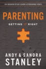 Parenting Bible Study Guide plus Streaming Video : Getting It Right - eBook