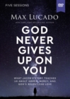 God Never Gives Up on You Video Study : What Jacob’s Story Teaches Us About Grace, Mercy, and God’s Relentless Love - Book