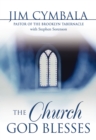 The Church God Blesses - Book