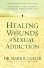 Healing the Wounds of Sexual Addiction - Book