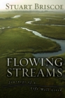 Flowing Streams : Journeys of a Life Well Lived - Book