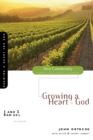 1 and 2 Samuel : Growing a Heart for God - Book
