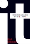 It : How Churches and Leaders Can Get it and Keep it - Book