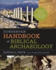 Zondervan Handbook of Biblical Archaeology : A Book by Book Guide to Archaeological Discoveries Related to the Bible - Book