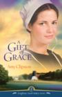 A Gift of Grace : A Novel - Book