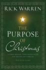 The Purpose of Christmas Study Guide : A Three-Session Study for Groups and Families - Book