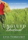 Unglued Devotional : 60 Days of Imperfect Progress - eBook