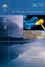 Acts : The Message of Jesus in Action - Book