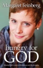 Hungry for God : Hearing God's Voice in the Ordinary and the Everyday - Book