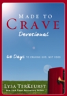 Made to Crave Devotional : 60 Days to Craving God, Not Food - eBook