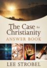 The Case for Christianity Answer Book - Book