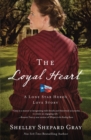 The Loyal Heart - Book