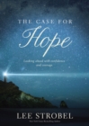 The Case for Hope : Looking Ahead With Confidence and Courage - eBook