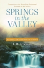 Springs in the Valley : 365 Daily Devotional Readings - Book