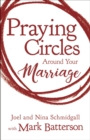 Praying Circles around Your Marriage - eBook