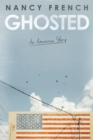 Ghosted : An American Story - Book