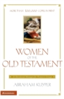 Women of the Old Testament : 50 Devotional Messages for Women's Groups - Book