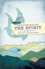 NIV, Encountering the Spirit Bible, Hardcover (Encounter Bible Series) : Discover the Power of the Holy Spirit - Book