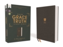 NASB, The Grace and Truth Study Bible (Trustworthy and Practical Insights), Cloth over Board, Gray, Red Letter, 1995 Text, Comfort Print - Book