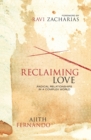 Reclaiming Love : Radical Relationships in a Complex World - Book