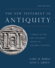 The New Testament in Antiquity, 2nd Edition : A Survey of the New Testament within Its Cultural Contexts - Book