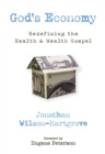 God's Economy : Redefining the Health and Wealth Gospel - eBook