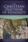 The Christian Doctrine of Humanity : Explorations in Constructive Dogmatics - Book