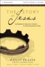The Story of Jesus Bible Study Participant's Guide : Experience the Life of Jesus as One Seamless Story - eBook
