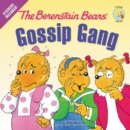 The Berenstain Bears' Gossip Gang : Stickers Included! - Book