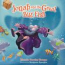 Jonah and the Great Big Fish - Book