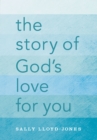 The Story of God's Love for You - Book