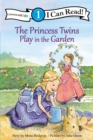 The Princess Twins Play in the Garden : Level 1 - Book