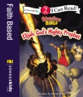 Elijah, God's Mighty Prophet : Level 2 - eBook