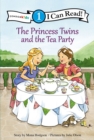 The Princess Twins and the Tea Party : Level 1 - Book