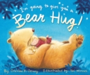 I'm Going to Give You a Bear Hug! - Book