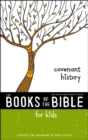 NIrV, The Books of the Bible for Kids: Covenant History : Discover the Beginnings of God's People - eBook