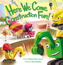 Here We Come, Construction Fun! - Book