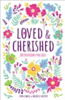 Loved and Cherished : 100 Devotions for Girls - Book