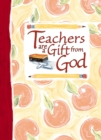 Teachers Are a Gift from God Greeting Book - eBook